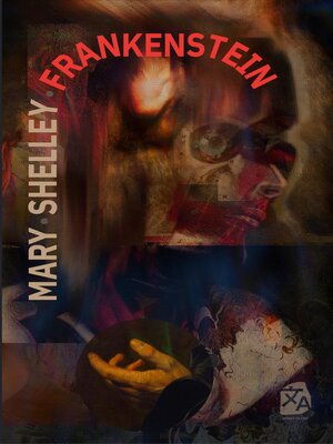 cover image of Frankenstein, o el moderno Prometeo